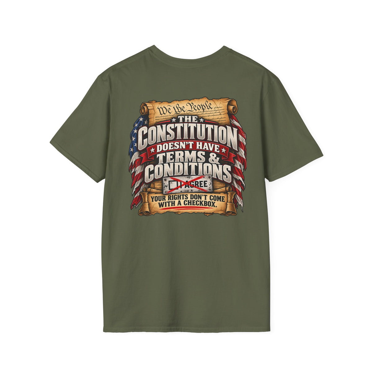 The Constitution Doesn't Have Terms & Conditions – Constitutional Rights T-Shirt