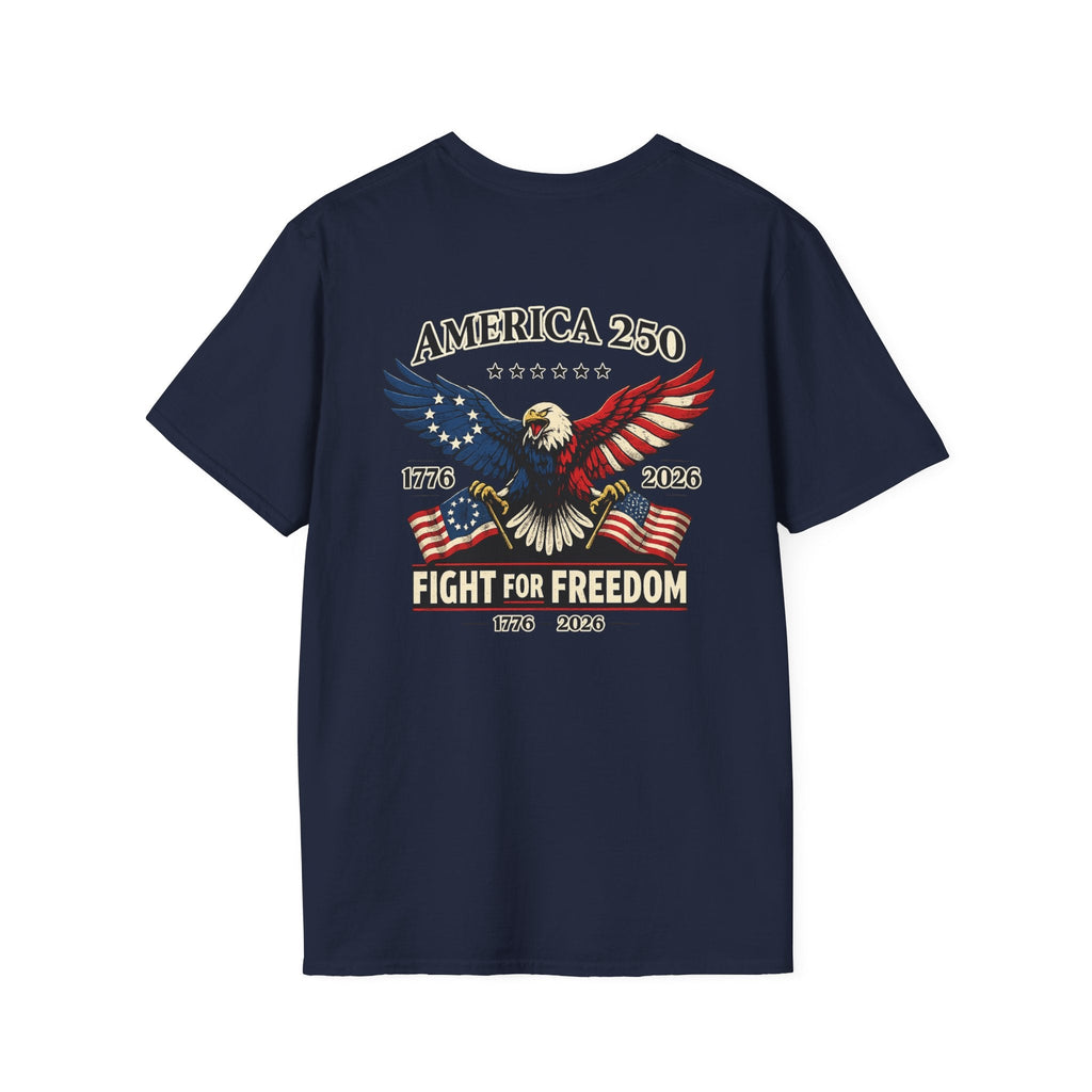 America 250 "Fight for Freedom" T-Shirt — Patriotic Eagle 1776–2026 - Americas RAGING Politics