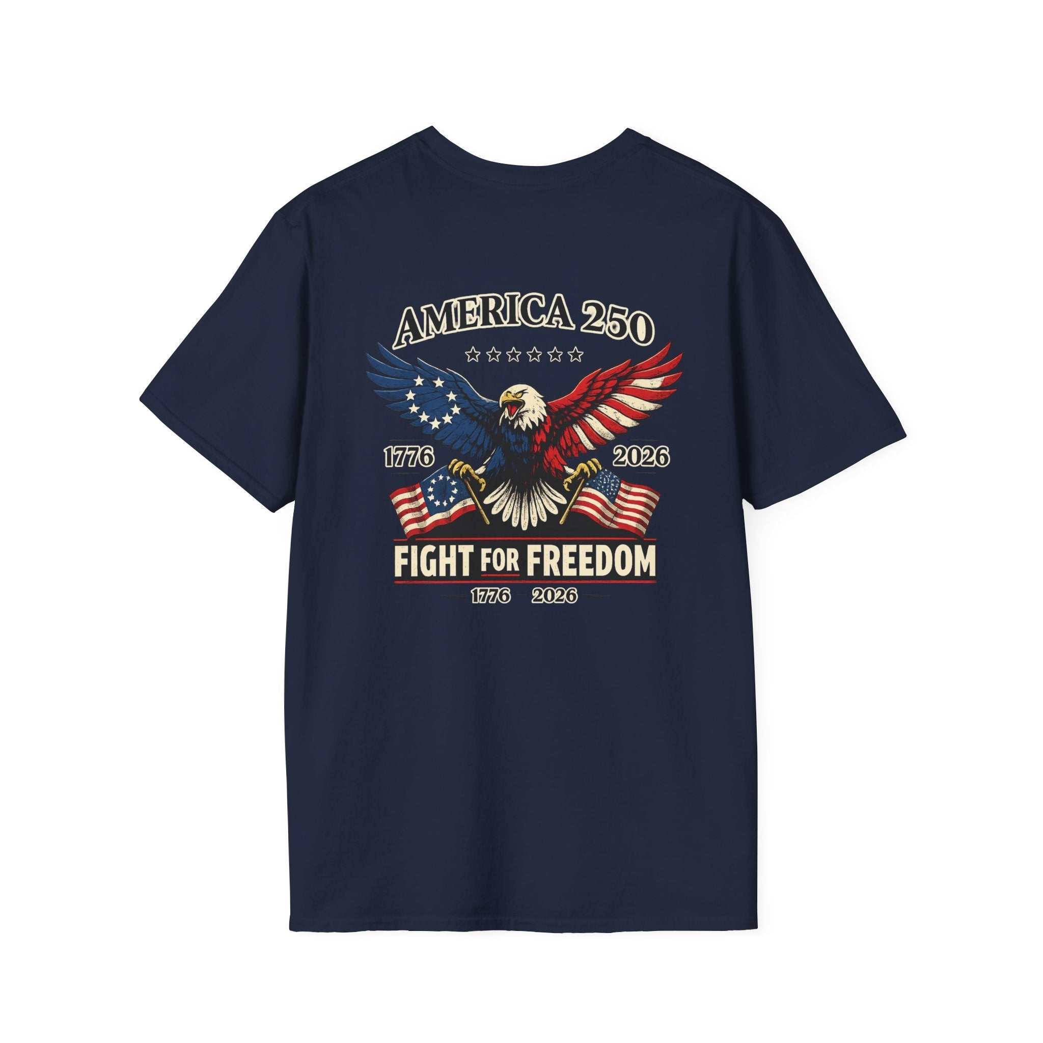 America 250 "Fight for Freedom" T-Shirt — Patriotic Eagle 1776–2026 - Americas RAGING Politics