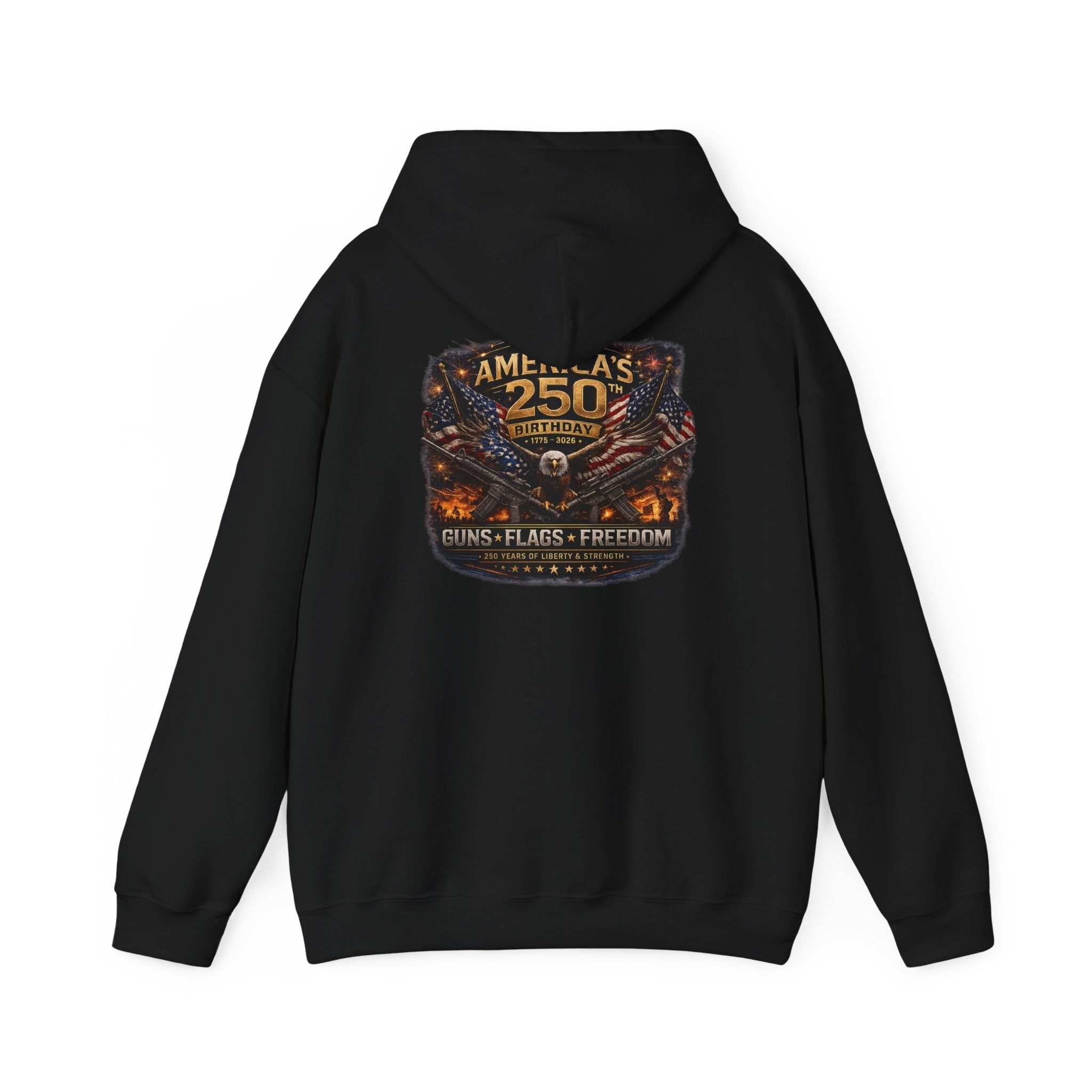 America’s 250th Anniversary Hoodie – Guns, Flags & Freedom Commemorative Sweatshirt - Americas RAGING Politics