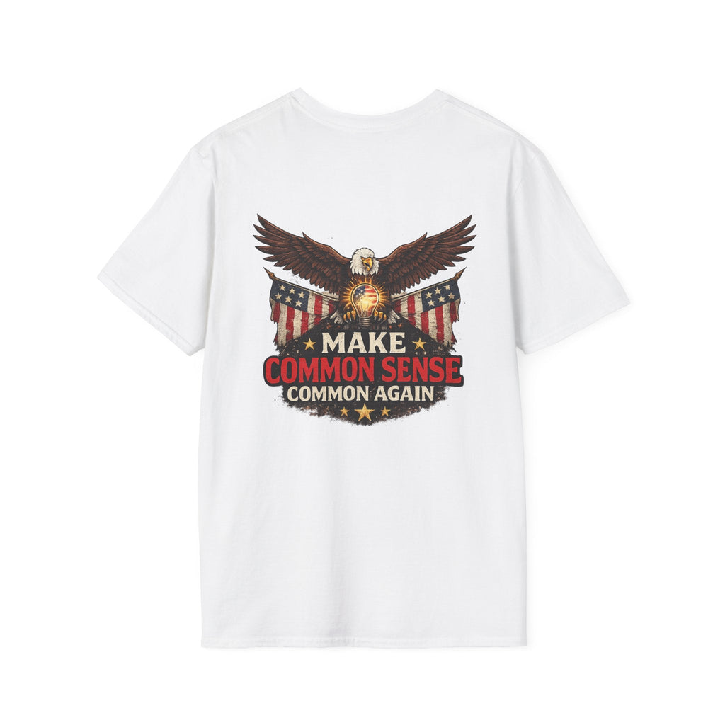 Make Common Sense Common Again – Patriotic Eagle T-Shirt 🇺🇸 - Americas RAGING Politics