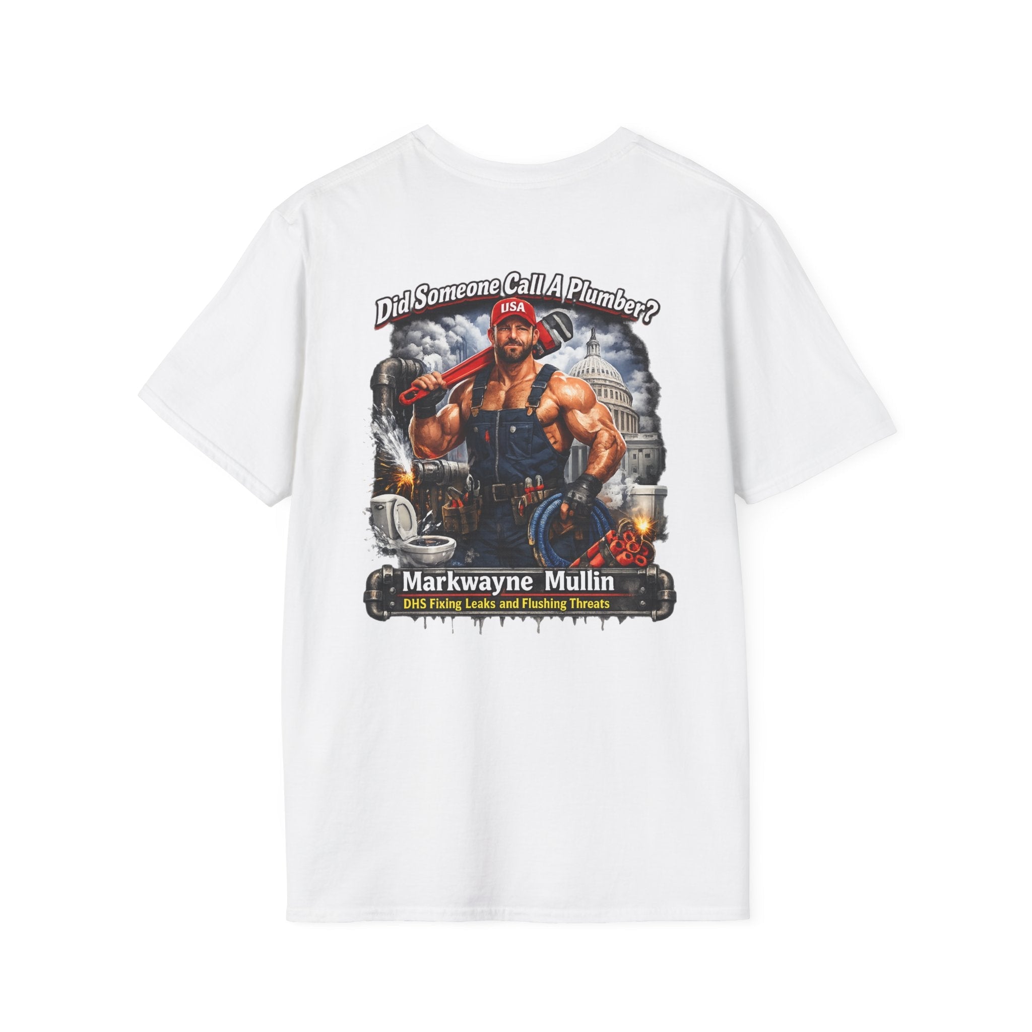 DHS 'Did Someone Call a Plumber?' T-Shirt - Americas RAGING Politics
