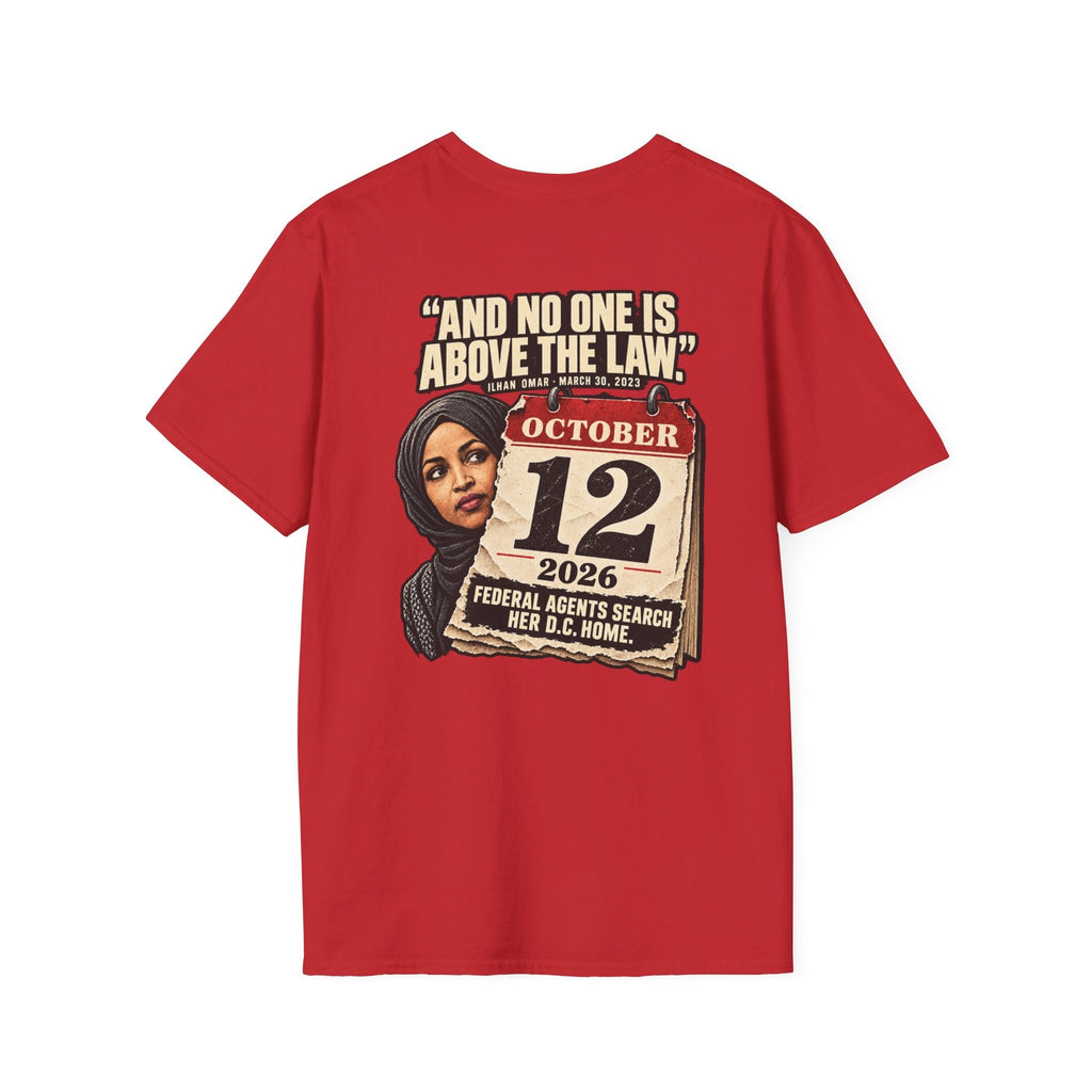Ilhan Omar “No One Is Above the Law” Shirt | Political Satire Tee - Americas RAGING Politics