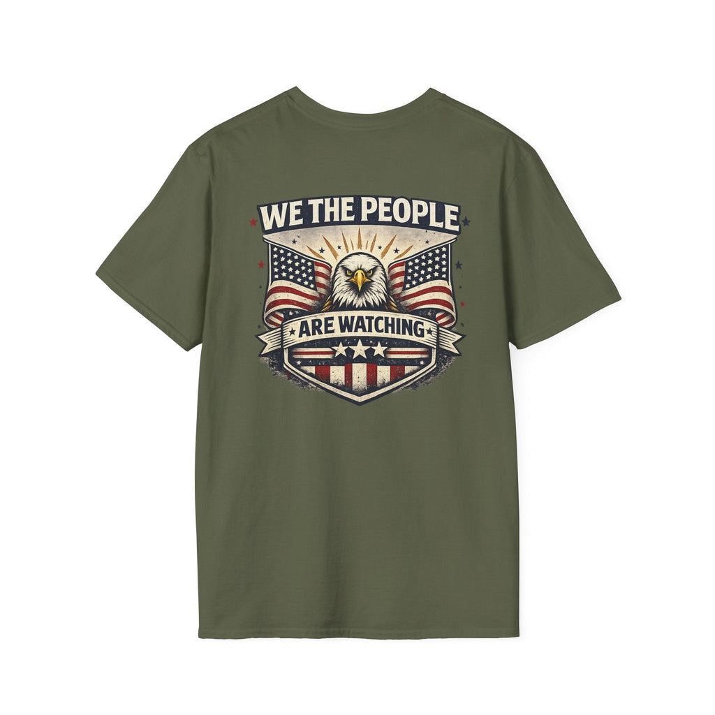 We The People Are Watching – Patriotic Political T-Shirt 🇺🇸 - Americas RAGING Politics