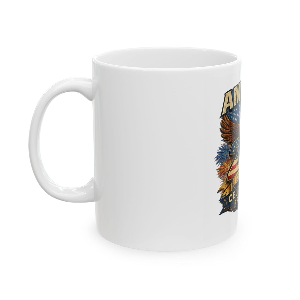 America 250 Patriotic Eagle Ceramic Mug — 1776–2026 Celebrating Freedom (11oz/15oz) - Americas RAGING Politics