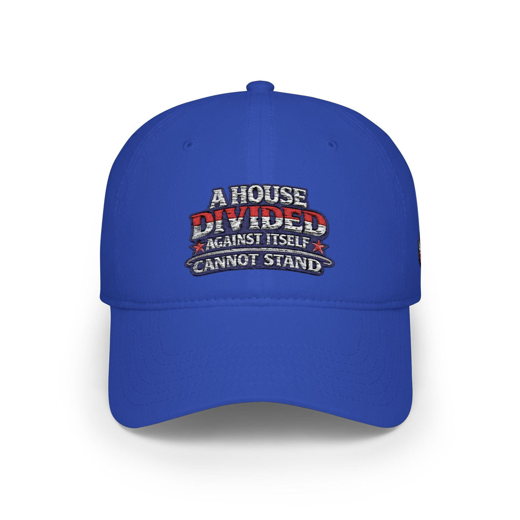 Low Profile Baseball Cap - "A House Divided Against Itself Cannot Stand" Patriotic Embroidered Hat - Americas RAGING Politics