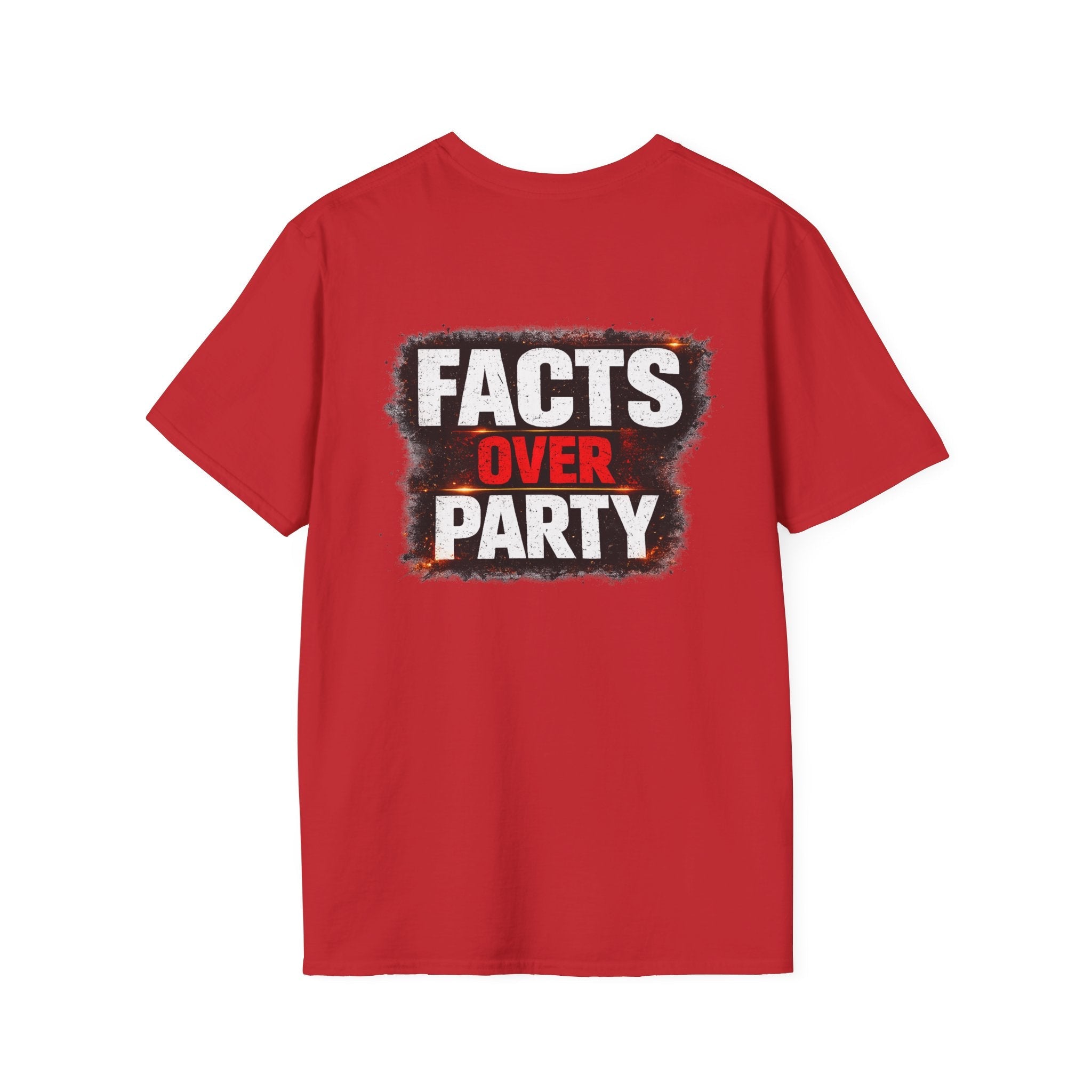 Facts Over Party T-Shirt — Political Statement Tee (Back Print) - Americas RAGING Politics