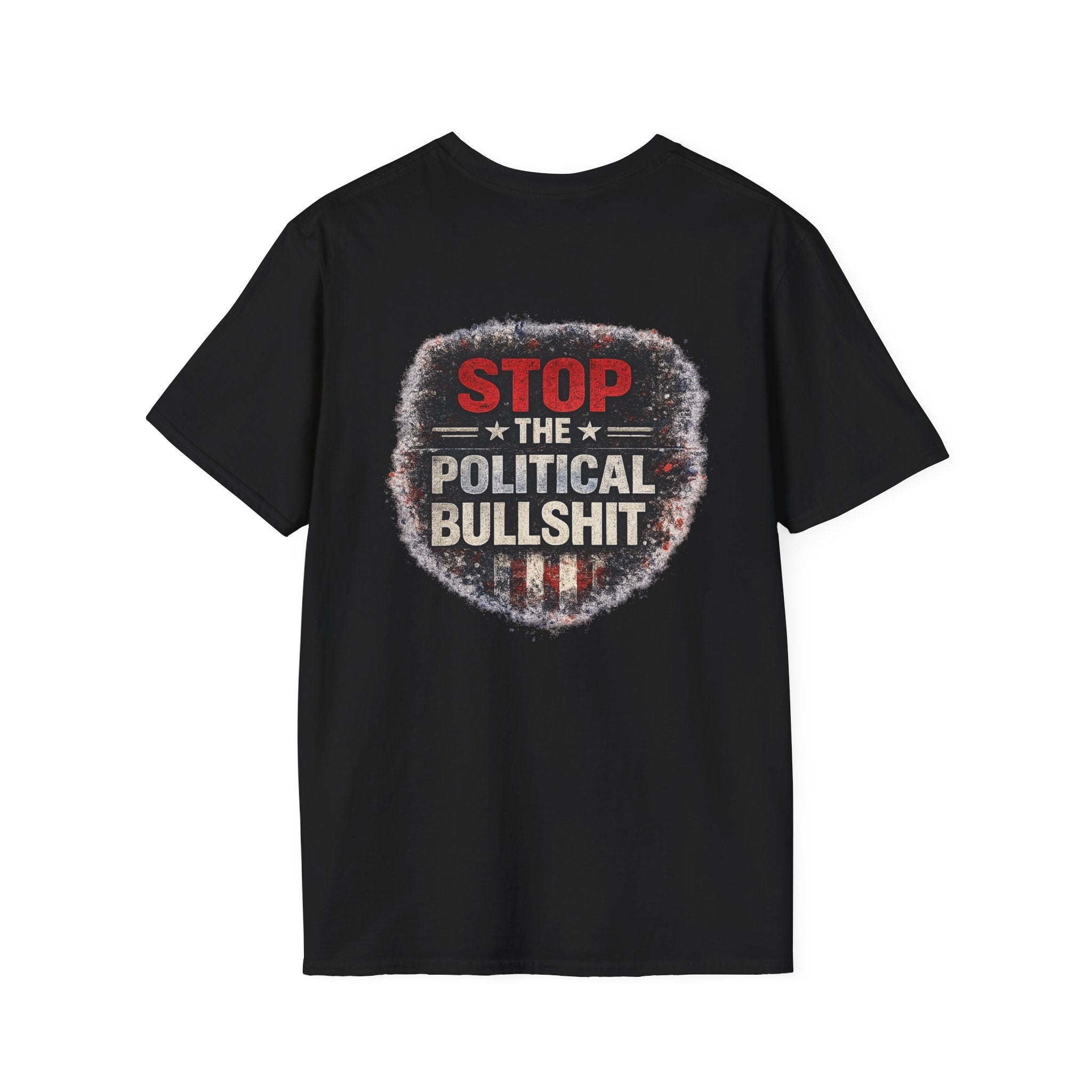 T‑Shirt — "Stop the Political Bullshit" Patriotic Statement Tee - Americas RAGING Politics