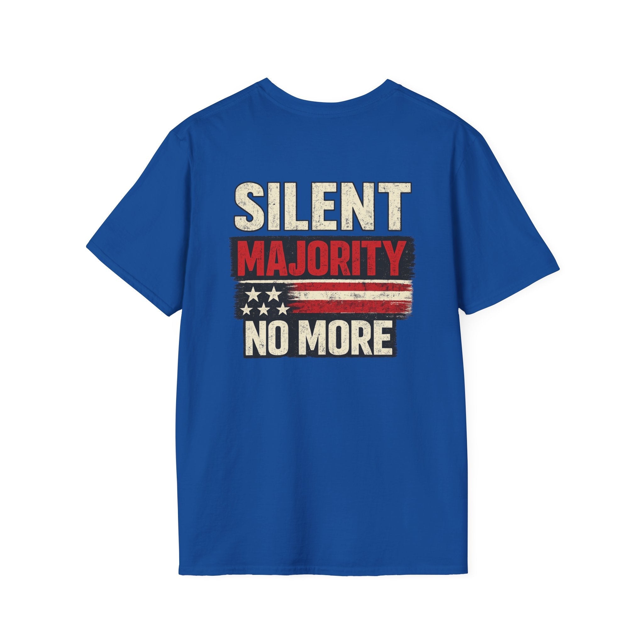Silent Majority No More T-Shirt — Bold Political Statement Tee - Americas RAGING Politics