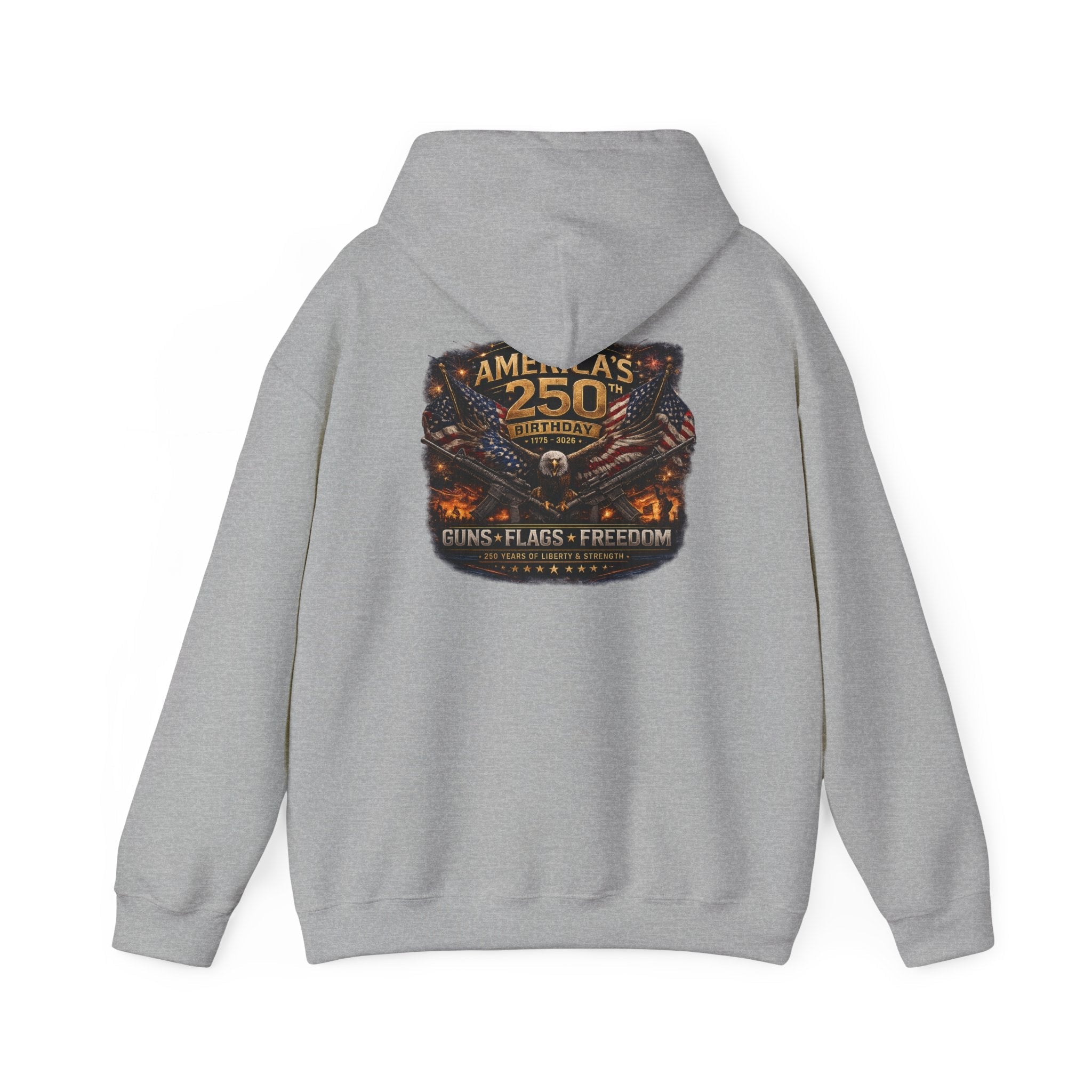 America’s 250th Anniversary Hoodie – Guns, Flags & Freedom Commemorative Sweatshirt - Americas RAGING Politics