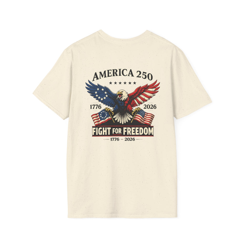 America 250 "Fight for Freedom" T-Shirt — Patriotic Eagle 1776–2026 - Americas RAGING Politics