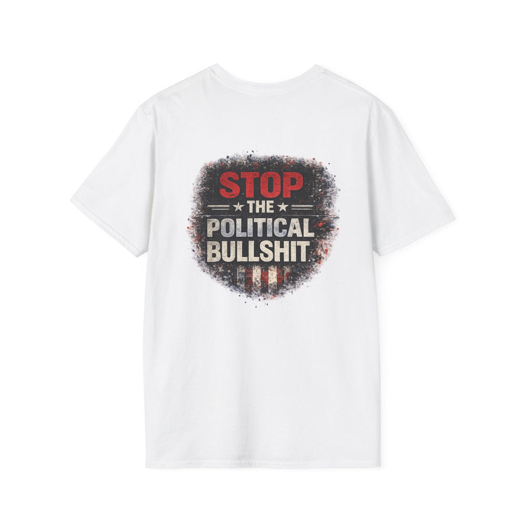 T‑Shirt — "Stop the Political Bullshit" Patriotic Statement Tee - Americas RAGING Politics