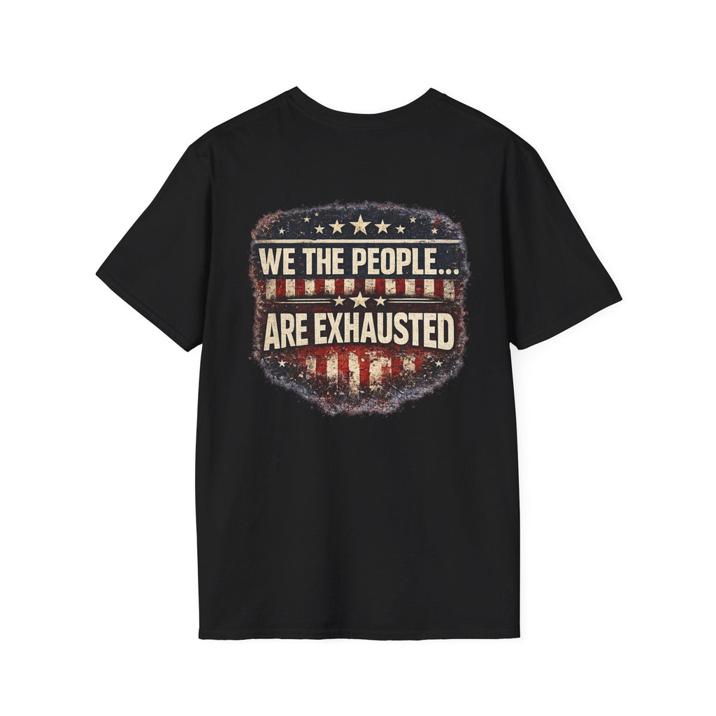 We The People Are Exhausted T-Shirt — Patriotic Vintage Flag Graphic Tee - Americas RAGING Politics