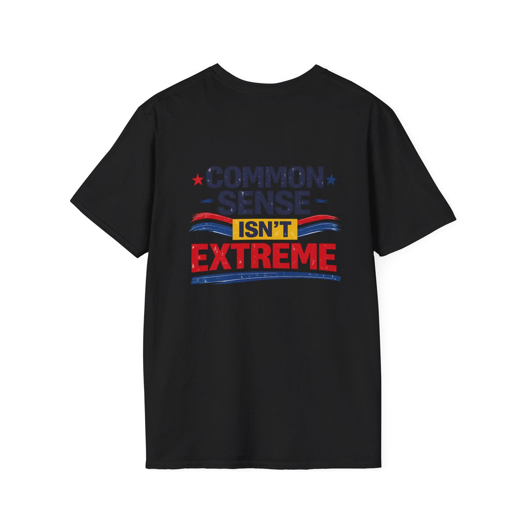 T-Shirt — “Common Sense Isn’t Extreme” Patriotic Graphic Tee - Americas RAGING Politics