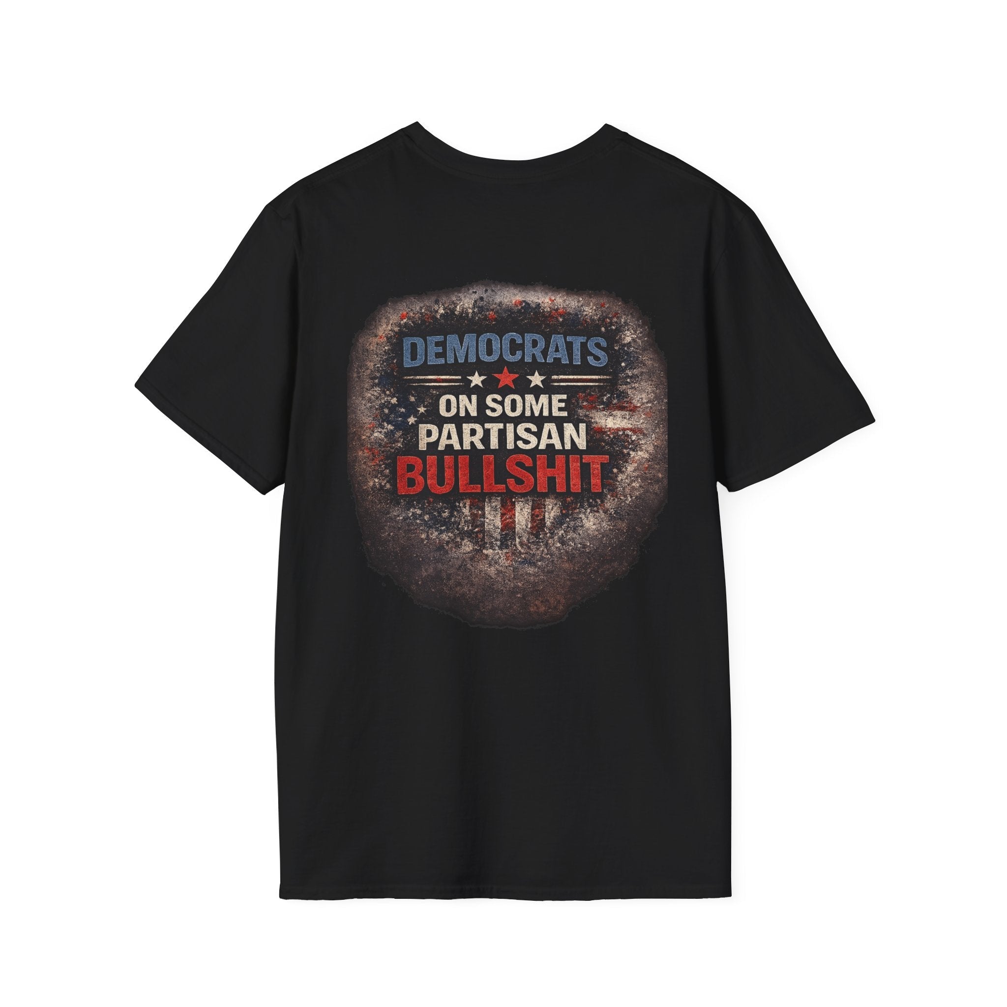 Political Statement T-Shirt — “Democrats on Some Partisan Bullshit” Graphic Tee - Americas RAGING Politics
