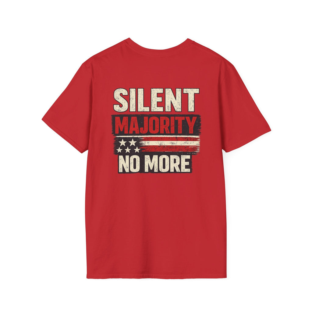 Silent Majority No More T-Shirt — Bold Political Statement Tee - Americas RAGING Politics