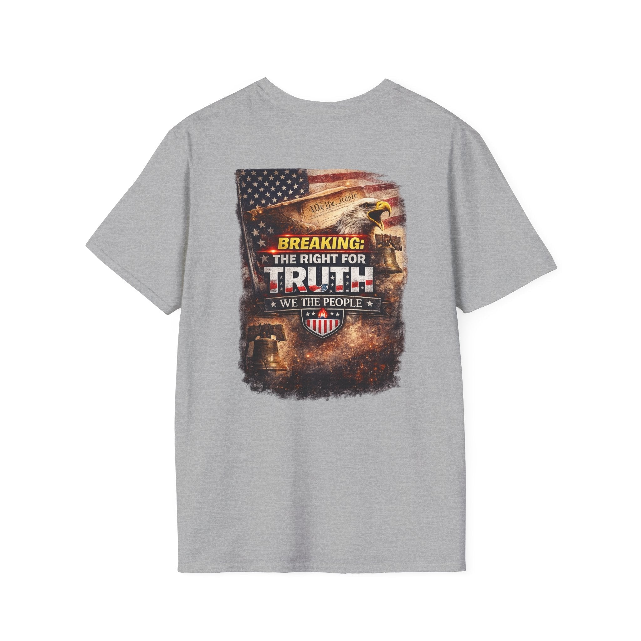 Breaking: The Right for Truth — “We The People” Patriotic Graphic T-Shirt - Americas RAGING Politics