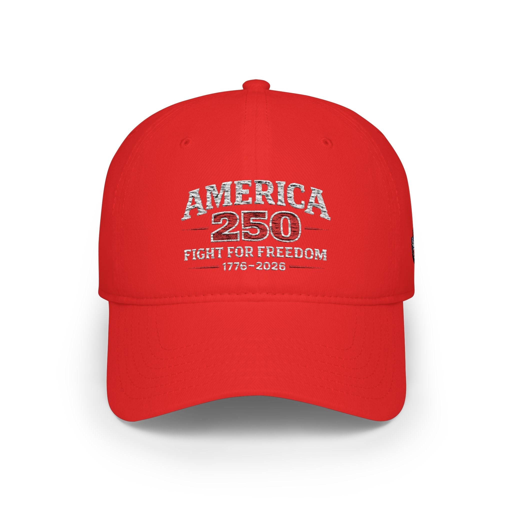 America 250 Low Profile Baseball Cap – Fight for Freedom 1776–2026 - Americas RAGING Politics