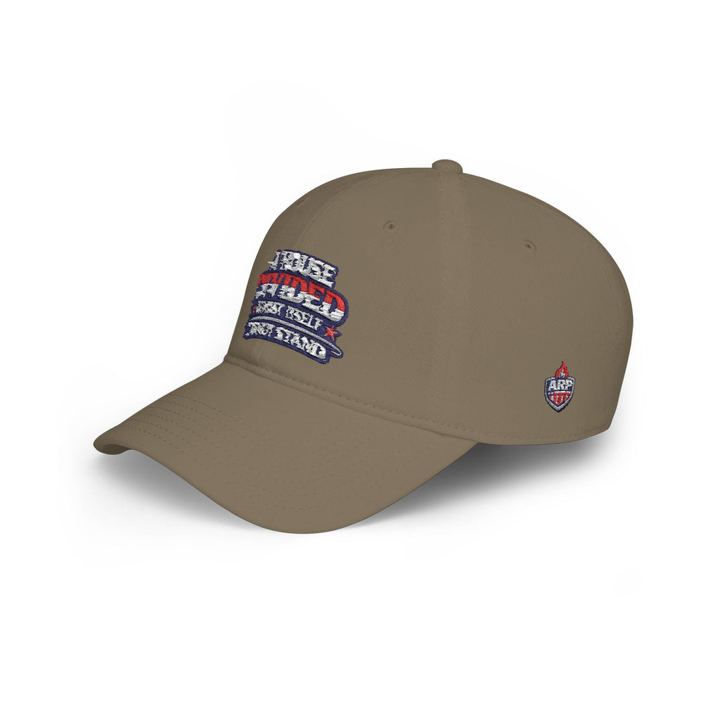 Low Profile Baseball Cap - "A House Divided Against Itself Cannot Stand" Patriotic Embroidered Hat - Americas RAGING Politics