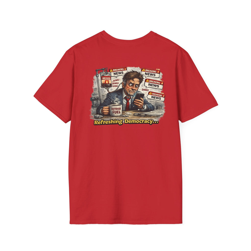 Refreshing Democracy — Funny Political Satire T-Shirt - Americas RAGING Politics