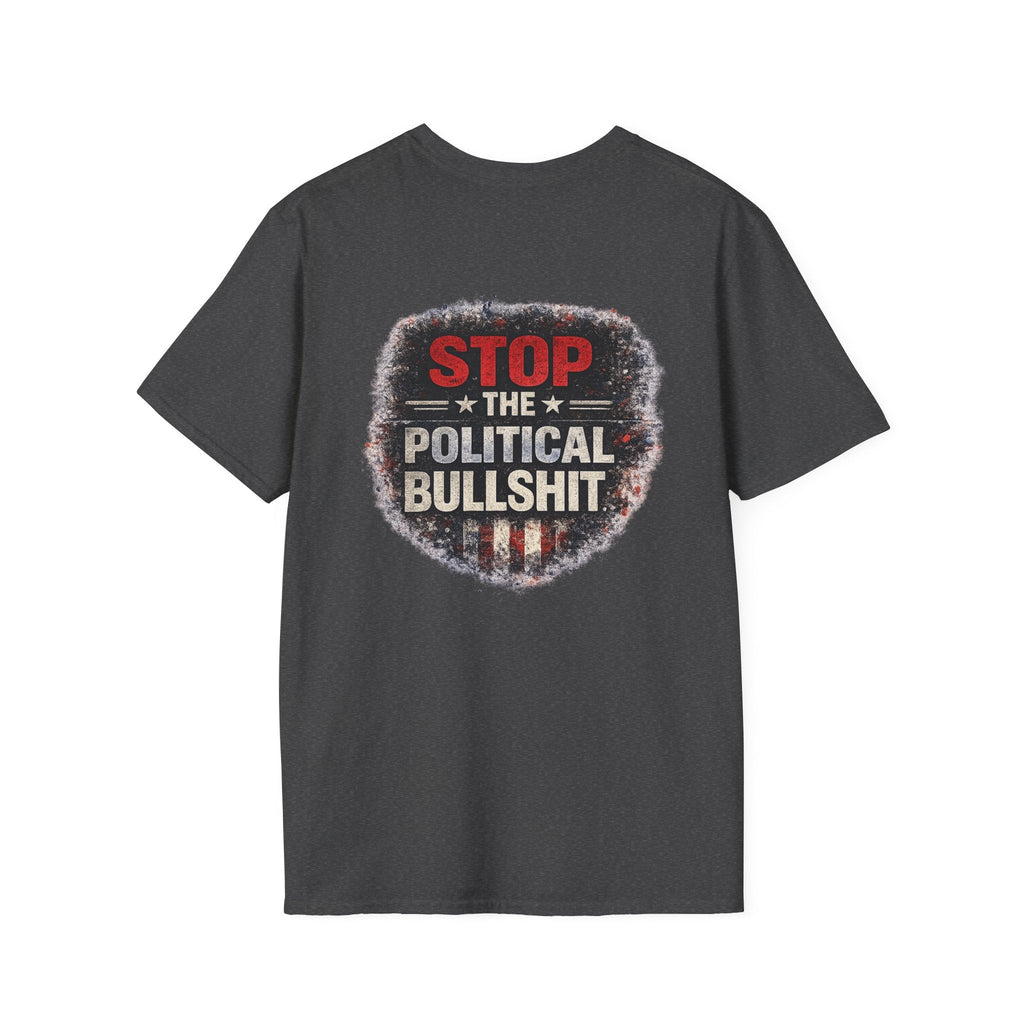 T‑Shirt — "Stop the Political Bullshit" Patriotic Statement Tee - Americas RAGING Politics