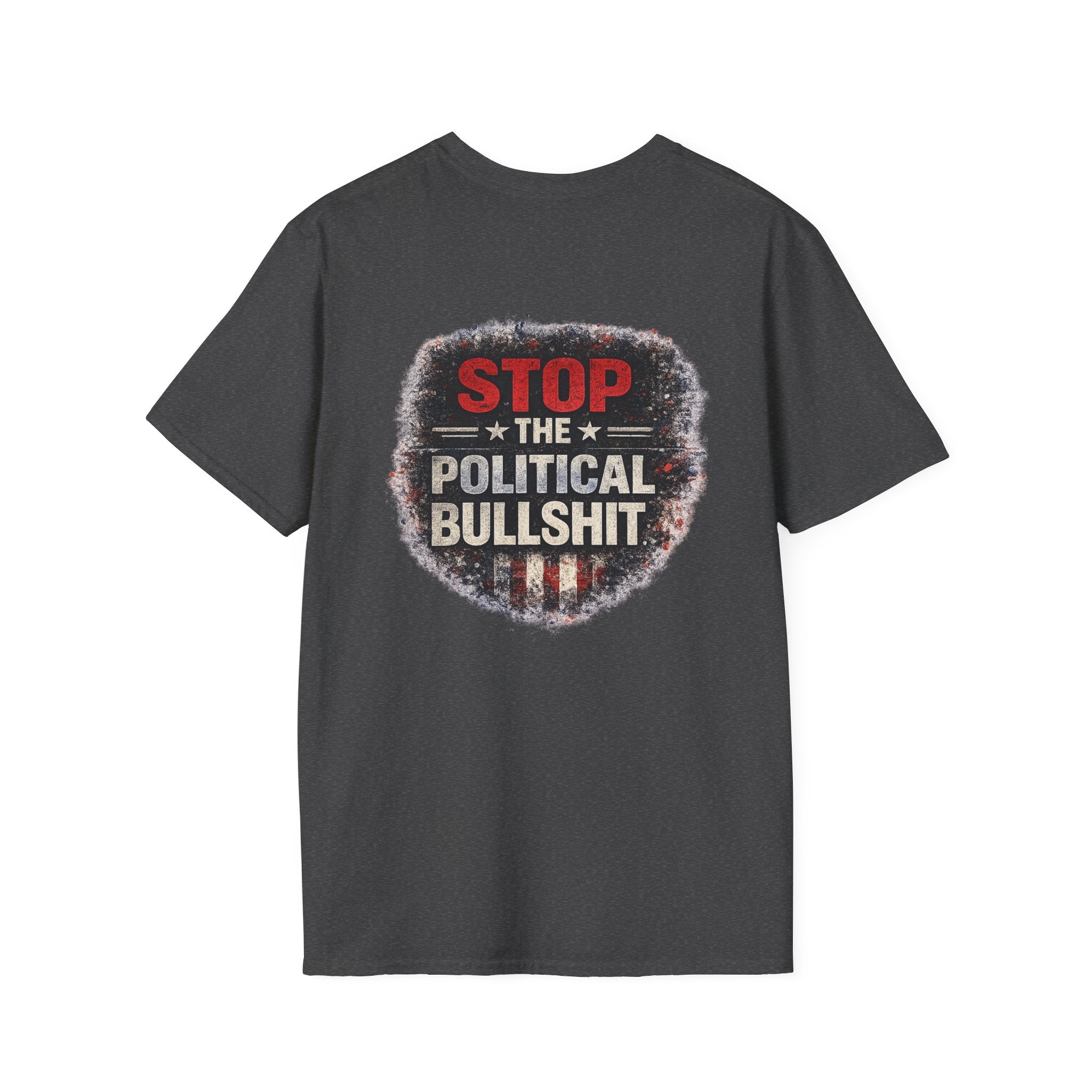 T‑Shirt — "Stop the Political Bullshit" Patriotic Statement Tee - Americas RAGING Politics
