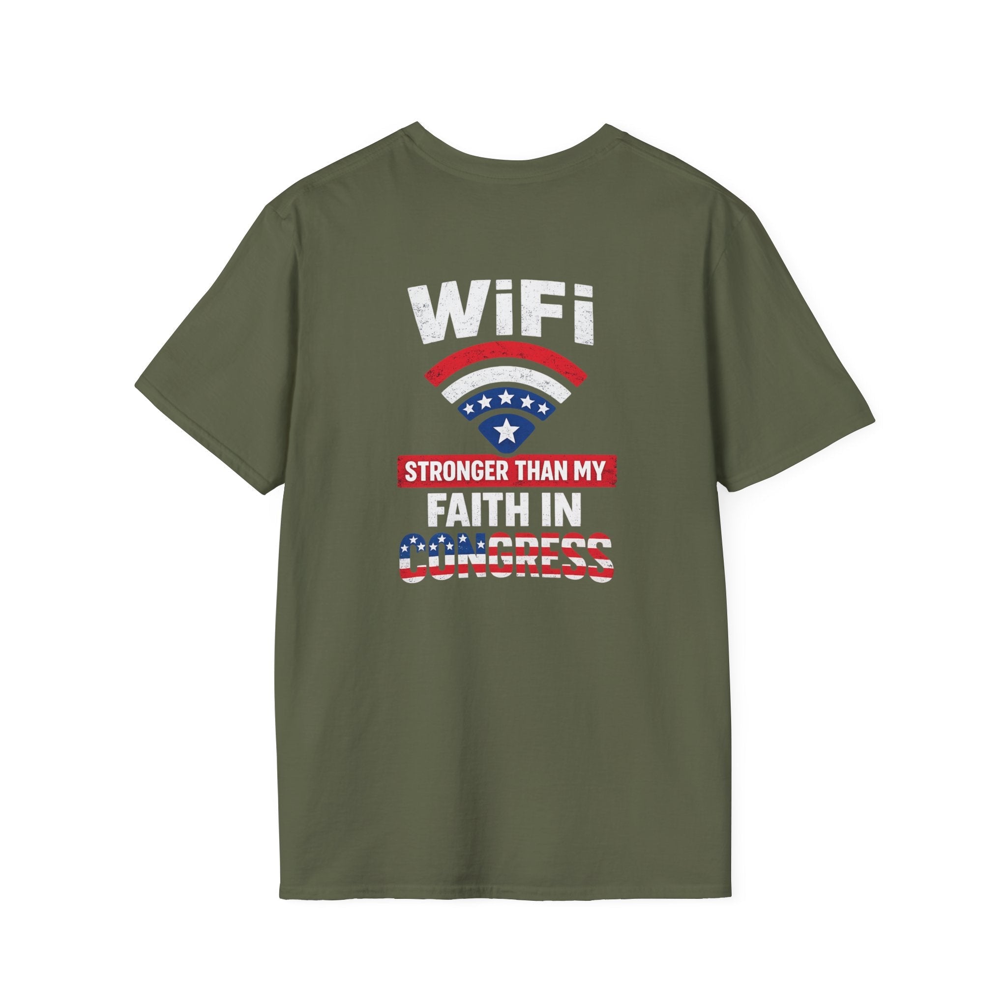 WiFi Stronger Than My Faith in Congress — Funny Political Humor T-Shirt - Americas RAGING Politics