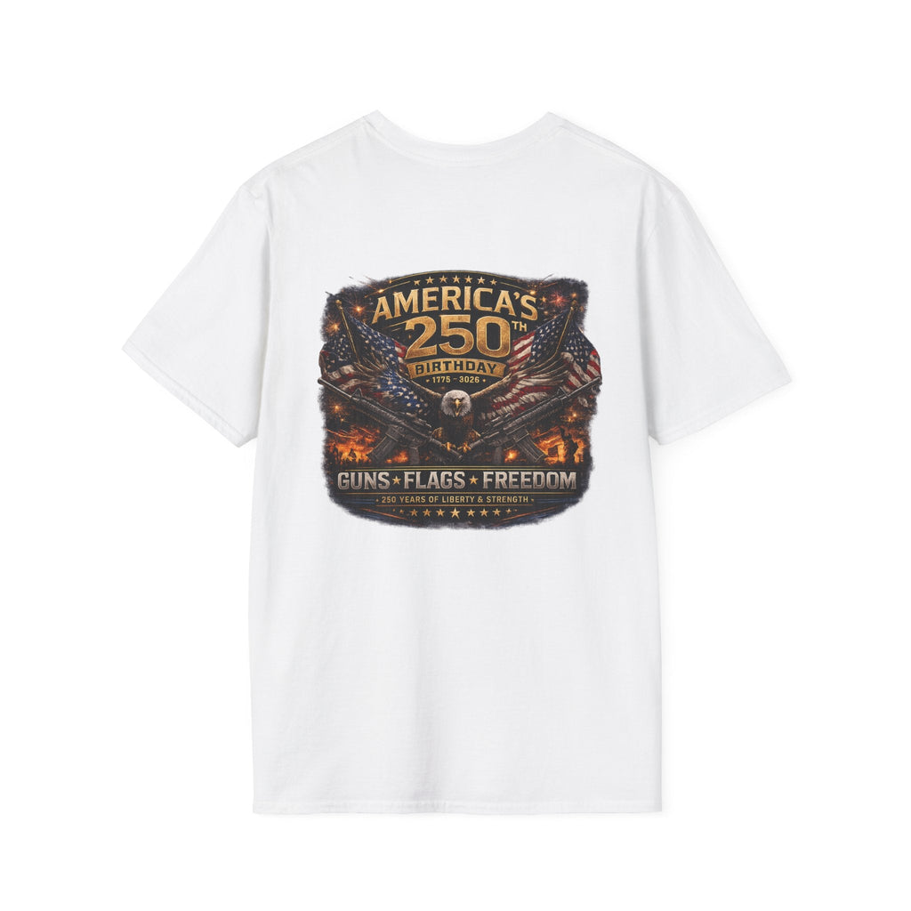 America's 250th Birthday T-Shirt — Guns Flags Freedom Patriotic Tee - Americas RAGING Politics