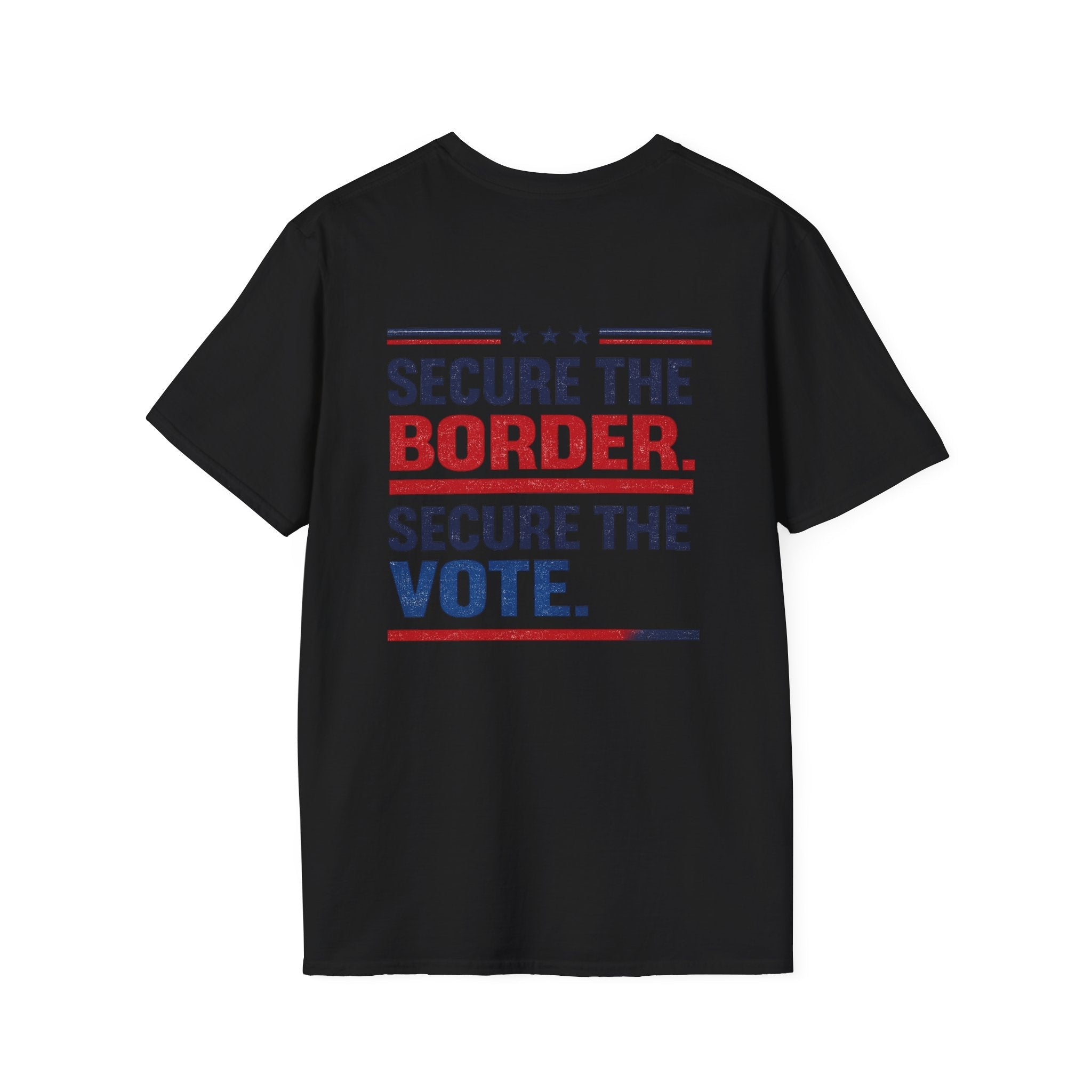 Secure the Border. Secure the Vote. T-Shirt - Americas RAGING Politics