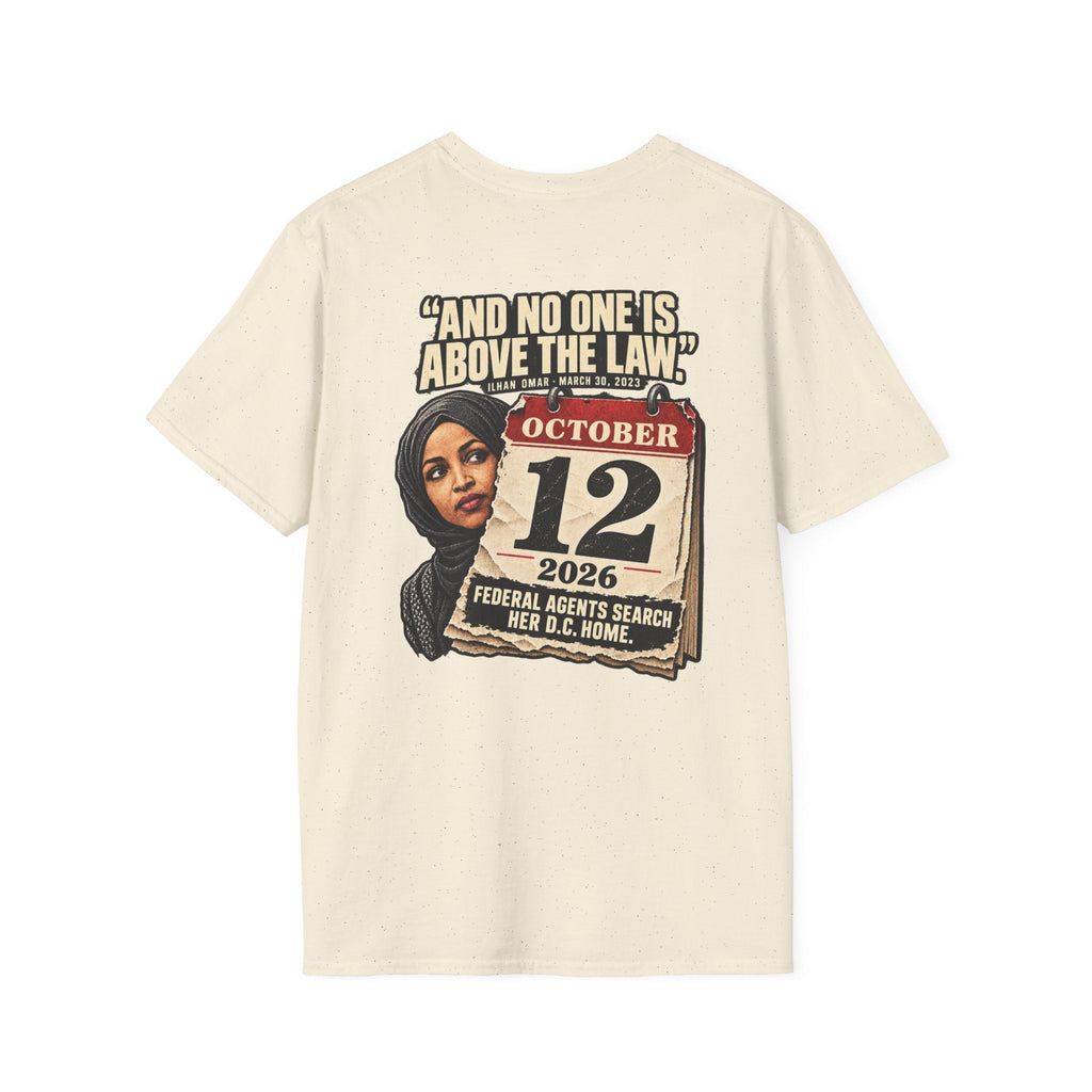 Ilhan Omar “No One Is Above the Law” Shirt | Political Satire Tee - Americas RAGING Politics