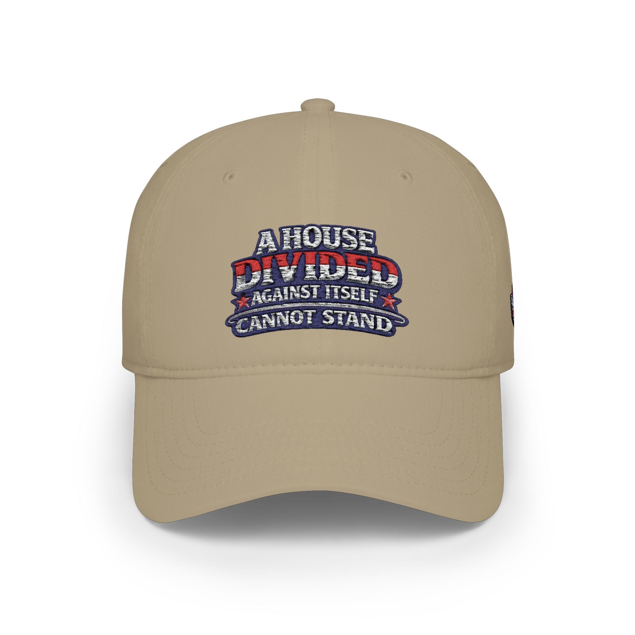 Low Profile Baseball Cap - "A House Divided Against Itself Cannot Stand" Patriotic Embroidered Hat - Americas RAGING Politics