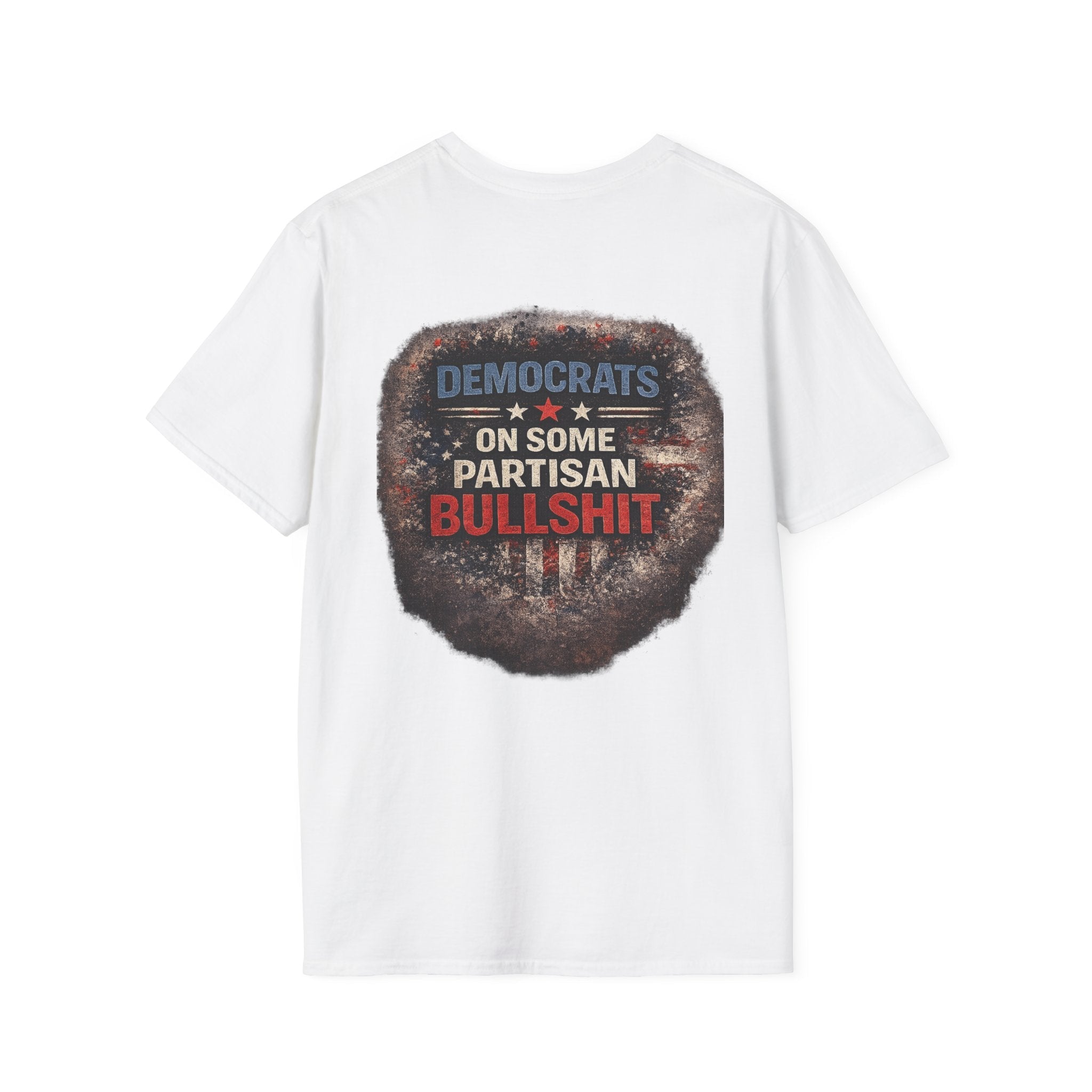 Political Statement T-Shirt — “Democrats on Some Partisan Bullshit” Graphic Tee - Americas RAGING Politics