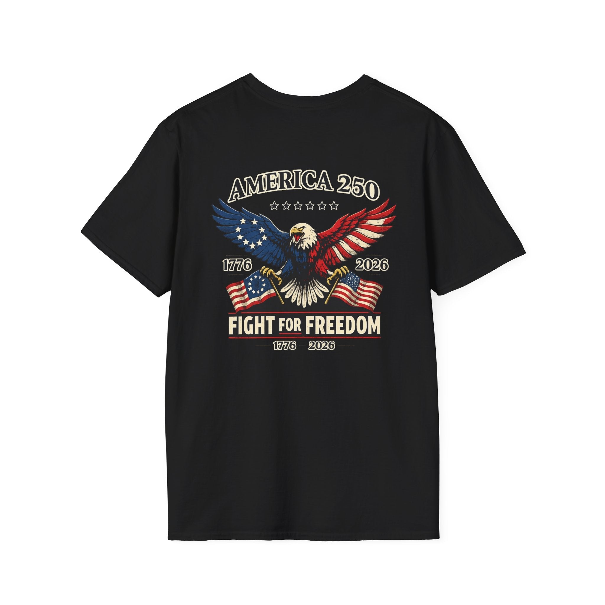 America 250 "Fight for Freedom" T-Shirt — Patriotic Eagle 1776–2026 - Americas RAGING Politics