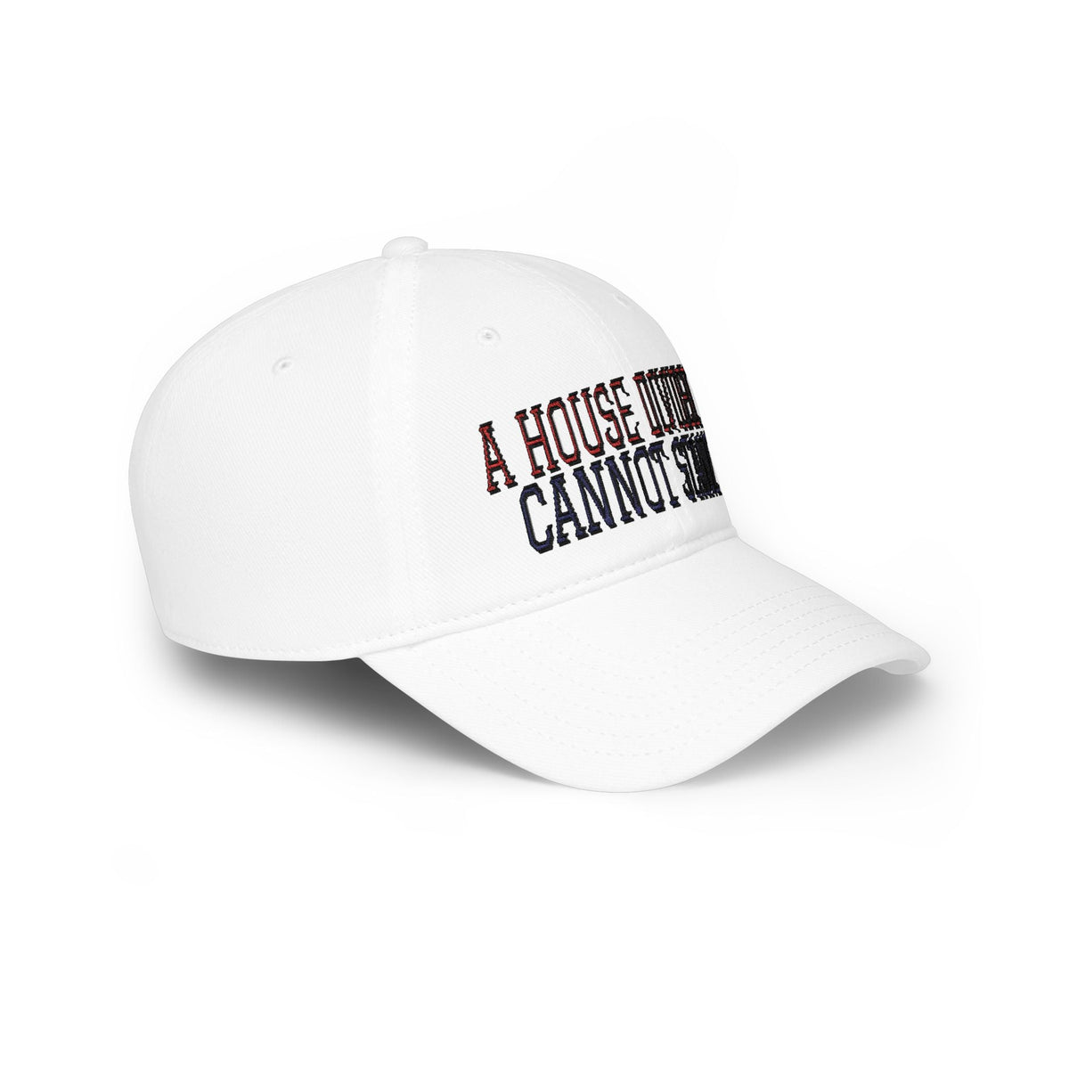 A House Divided Cannot Stand | Embroidered Patriotic Hat - Americas RAGING Politics